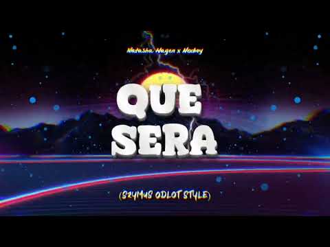 Natasha Hagen x Nexboy - Que Sera (SzymUs Odlot Style)