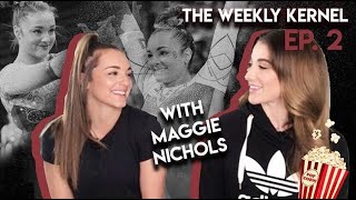 The Weekly Kernel EP. 2- Gymnast Maggie Nichols