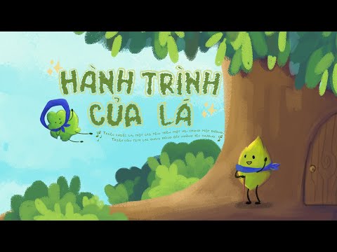Hành Trình Của Lá - Minh Cà Ri | Animation MV (Remake) by Mắt Thấy Tay Nghe