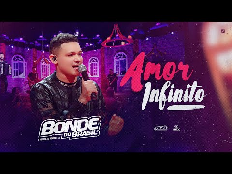 Bonde do Brasil - Amor infinito (Clipe oficial)