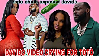 DAVIDO CRYING FOR TÒTÒ SIDE CHICK POST THE VIDEO 📹,  FULL VIDEO