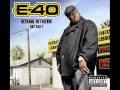 E-40 ft the jacka- everyday a weekend