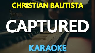 CAPTURED - Christian Bautista feat. Sitti 🎙️ [ KARAOKE ] 🎶