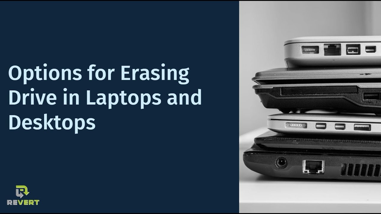 Revert: Laptop and Desktop Erasure Options