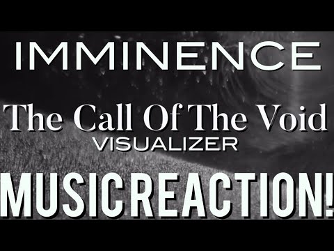 SWALLOWED FROM DARKNESS🔥Imminence - The Call Of The Void(Visualizer) | Music Reaction🔥
