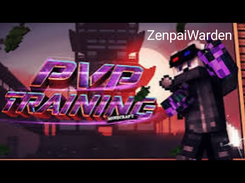 Insane PvP Training with ZenpaiWarden