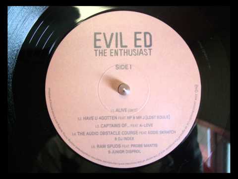 Evil ED - Have U 4Gotten (Ft. Lost Souls)