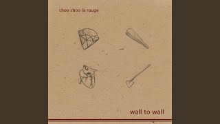 Choo Choo La Rouge - Ragged Dick