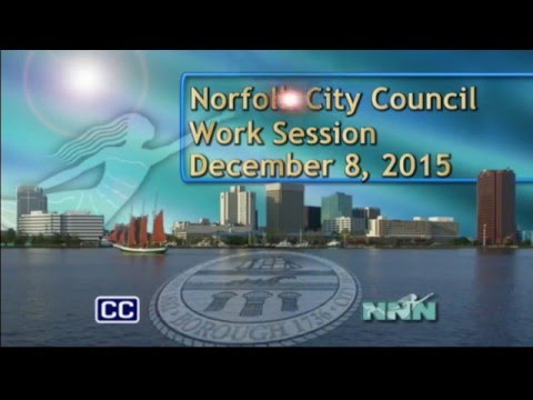 Work 12/08/15 Session - Norfolk City Council