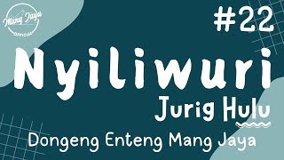 Download lagu NYILIWURI JURIG HULU 22, Dongeng Enteng Mang Jaya, Carita Sunda @MangJaya mp3
