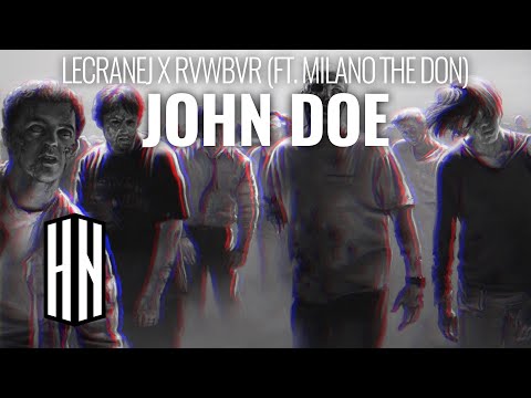 LECRANEJ X RVWBVR - JOHN DOE (FT. MILANO THE DON)