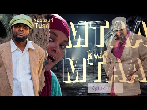 MTAA KWA MTAA  EPISODE 01(wandenga gang)