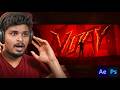 How To Edit Thalapathy Vijay Title Card In After Effects Karuppu Movie Inspired Tamil