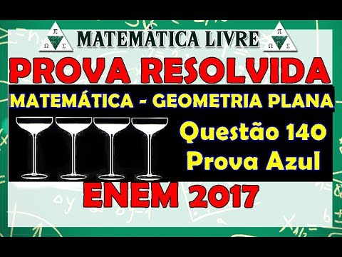 ENEM 2017 - Matemática Resolvida - Q 140 Prova Azul