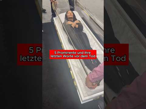 5 Prominente und ihre letzten Worte vor dem Tod