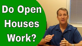 Do Open Houses Work To Sell a House?