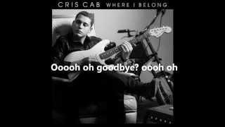 Cris Cab - Goodbye (lyrics on screen)