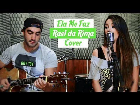 Ela Me Faz - Rael da Rima - The Cover Mates