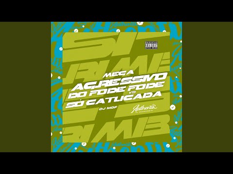 Mega Agressivo do Fode Fode Vs Só Catucada