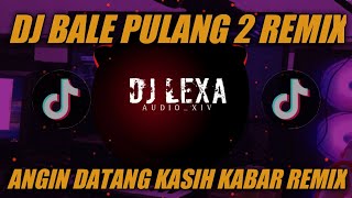 Download lagu DJ ANGIN DATANG KASIH KABAR REMIX (BULAN SUTENA) VIRAL TIK TOK TERBARU (DJ LEXA) mp3 Download lagu DJ ANGIN DATANG KASIH KABAR REMIX (BULAN SUTENA) VIRAL TIK TOK TERBARU (DJ LEXA) mp3