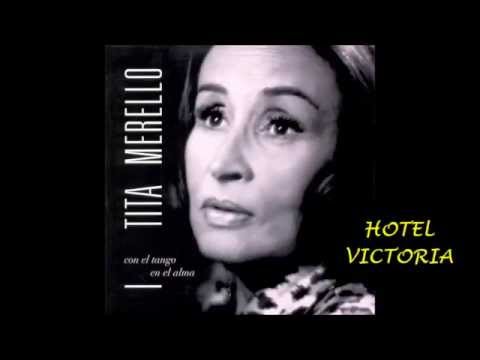 TITA MERELLO  - CARLOS FIGARI -  HOTEL VICTORIA -  TANGO