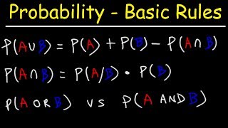 Multiplication & Addition Rule - Probability - Mutually Exclusive & Independent Events