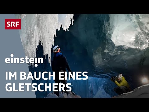 Eishöhlen Plaine-Mort – Expedition ins Innere eines Gletschers | Klimawandel | Einstein | SRF Wissen