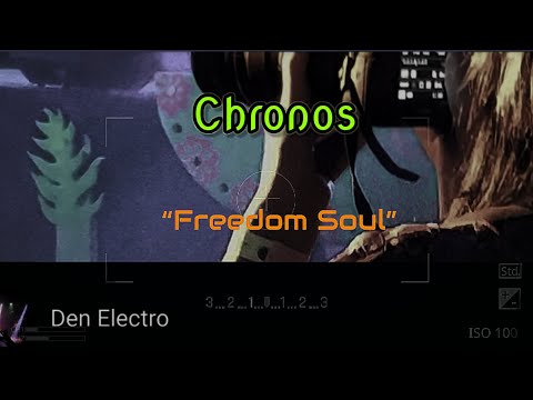 Mystic Sound Party - Chronos, part 3,  “Freedom Soul”