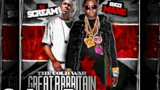 Gucci  Mane  f Juvenile  - DJ Scream Cold War Great BRRRitain - Im Expecting