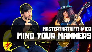 How to play Mind Your Manners by Slash - Guitar Lesson w/TAB - MasterThatRiff! 103