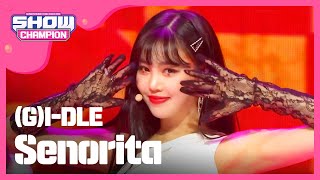 Show Champion EP.306 (G)I-DLE - Senorita