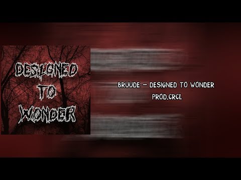 BRUUDE - DESIGNED TO WONDER (PROD.CRCL) перевод/rus sub