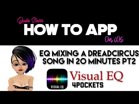 EQ Mixing a DreadCircus Song Part 2 with Visual EQ on iOS + GIVEAWAY - How To App on iOS! - EP 37