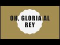Oh, Gloria al Rey