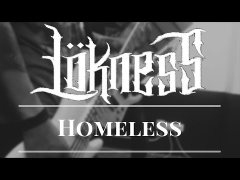 Lökness - Homeless (Official Video)