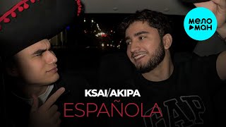 KSAI, AKIPA - Española (Single 2025)