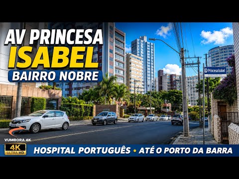 SALVADOR BAHIA - AV. PRINCESA ISABEL - BARRA | HOSPITAL PORTUGUÊS ATÉ A PRAIA DO PORTO DA BARRA
