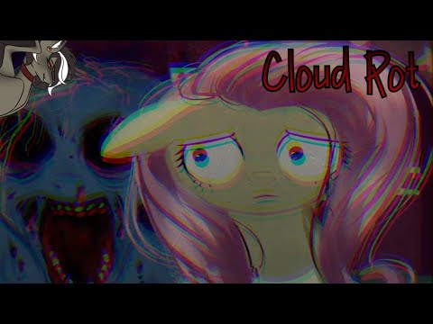 Cloud Rot Virus (MLP Horror)