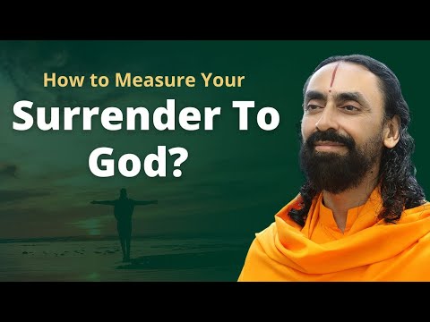 How to Measure Your Surrender to God? Swami Mukundananda