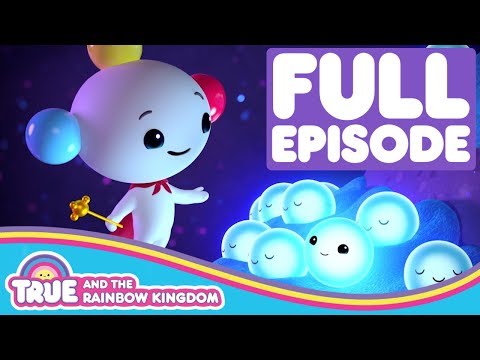 True and the Rainbow Kingdom - Full Episode - Season 1 - Wishing Heart Hollow