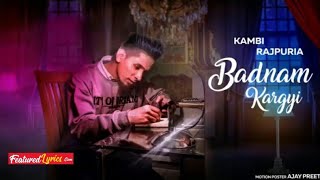 Badnam Kar Gayi sukh E,Kambi Rajpuria Mp3 Punjabi Songs
