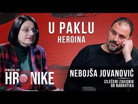 PRIČE IZ HRONIKE: Moj put od heroina do izlečenja I Nebojša Jovanović