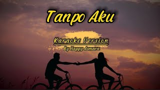 Download lagu Happy Asmara - Tanpo Aku ( Karaoke Version ) mp3