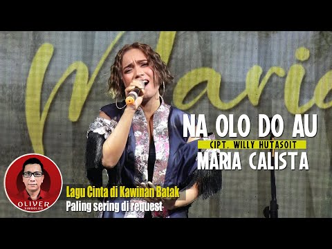 NA OLO DO AU ~ Maria Calista ~ Batak Wedding Song