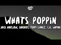 Jack Harlow - WHATS POPPIN (Lyrics) ft. DaBaby, Tory Lanez, Lil Wayne (Remix)