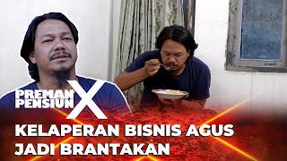 Download lagu PREMAN PENSIUN 10: AGUS MASAK INDOMIE DIKOSTAN mp3