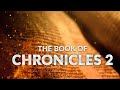 The Book of 2 Chronicles | ESV |  Dramatized Audio Bible (FULL)