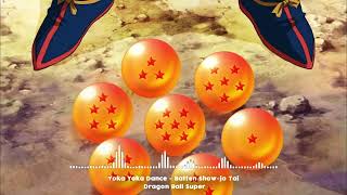 Dragon Ball Super  Ending 5 Full 『Yoka Yoka Dance』 Batten Show-jo Tai