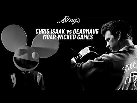 Chris Isaak vs Deadmau5 - Moar wicked games