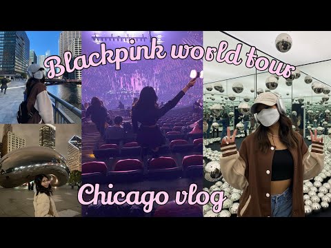 Blackpink World Tour @Chicago vlog!